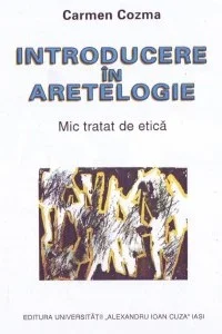 Introduction to Aretelogy: A Short Treatise of Ethics